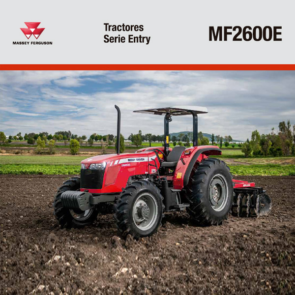 MF2600 E - La mejor opción para el agricultor mexicano